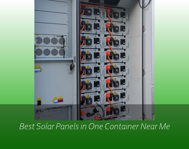 Best Solar Panels in One Container Near Me